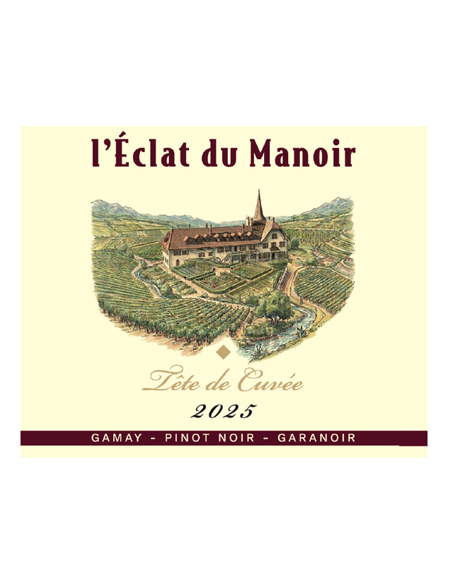 L'Eclat du Manoir "Tête de Cuvée" Vaud AOC